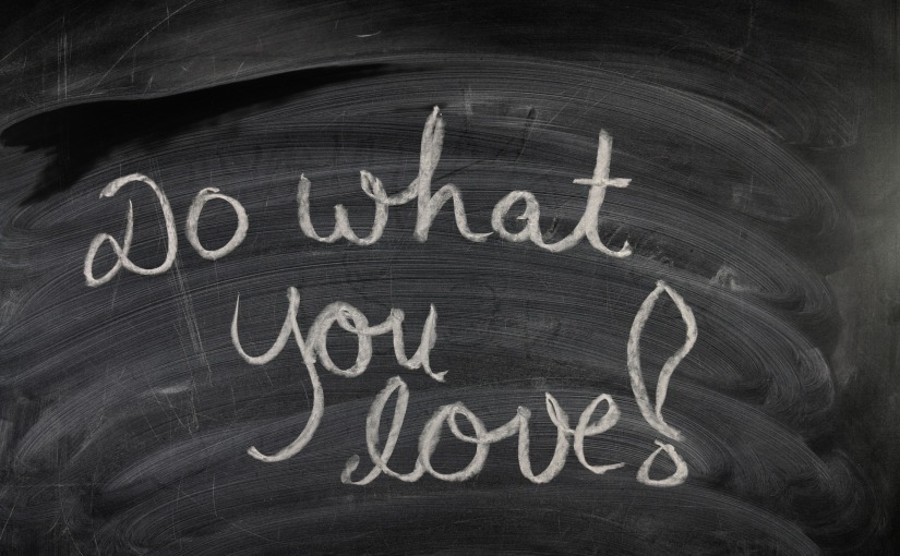 Do what you love: learning to deal with setbacks, positive planning and moving forward.